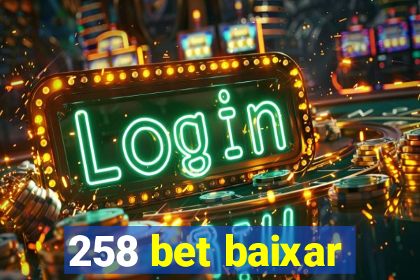 258 bet baixar